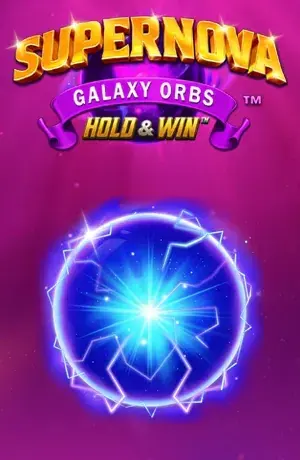 Supernova Galaxy Orbs Hold & Win
