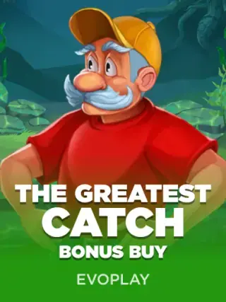 The Greatest Catch Bonus Buy