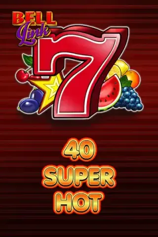40 Super Hot Bell Link by EGT Digital